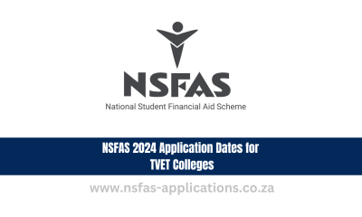 NSFAS 2024 Application Dates for TVET Colleges